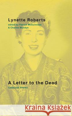 A Letter to the Dead: Collected Poems