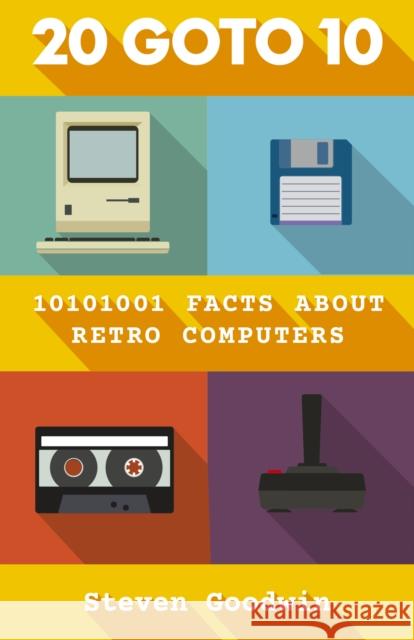 20 GOTO 10: 10101001 facts about retro computers