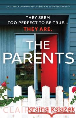 The Parents: An utterly gripping psychological suspense thriller