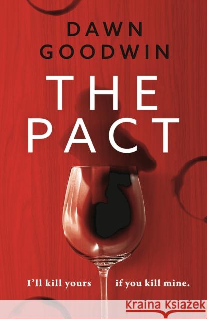 The Pact: An absolutely addictive and page-turning thriller