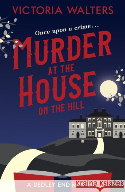 Murder at the House on the Hill