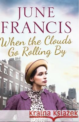 When the Clouds Go Rolling By