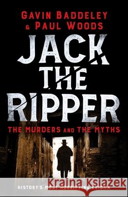 Jack the Ripper: The Murders and the Myths