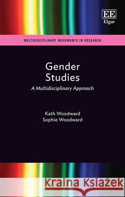 Gender Studies – A Multidisciplinary Approach