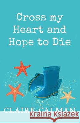 Cross My Heart And Hope To Die