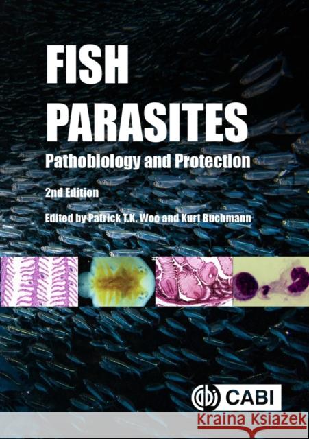 Fish Parasites: Pathobiology and Protection