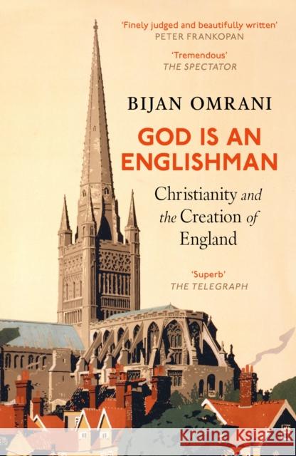 God is an Englishman: Christianity and the Creation of England