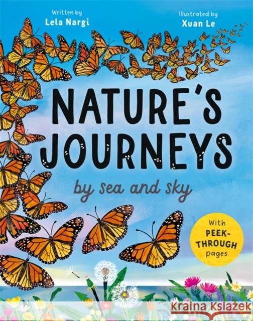 Nature's Journeys: by sea and sky