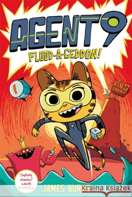 Agent 9: Flood-a-geddon!: the hilarious and action-packed graphic novel