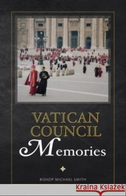 Vatican Council: Memories