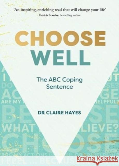 Choose Well: The ABC Coping Sequence