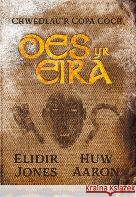 Chwedlau’r Copa Coch: Oes yr Eira