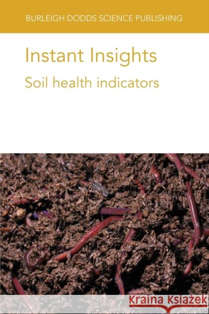 Instant Insights: Soil health indicators