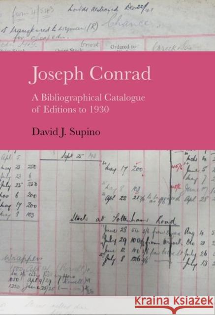 Joseph Conrad: A Bibliographical Catalogue of Editions to 1930