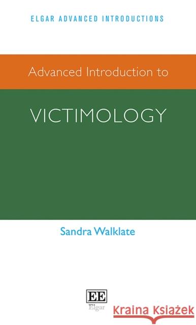 Advanced Introduction to Victimology