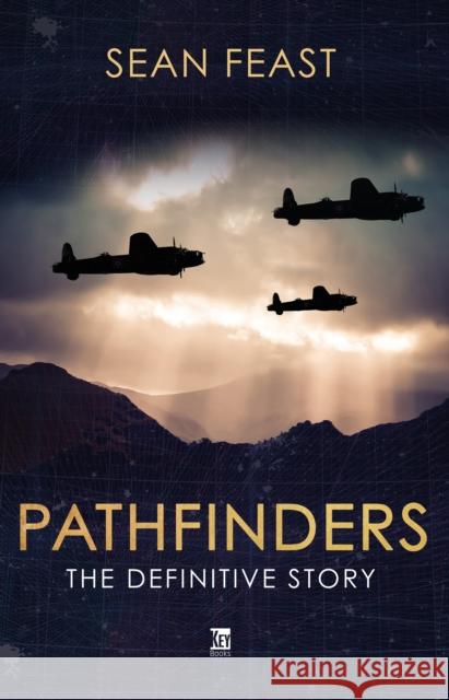 Pathfinders: The Definitive Story