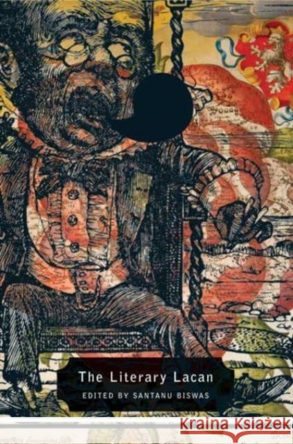 The Literary Lacan: From Literature to Lituraterre and Beyond