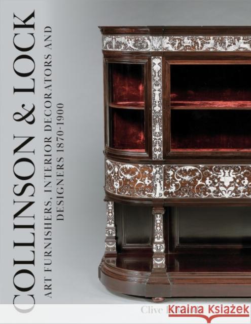 Collinson & Lock: Art Furnishers, Interior Decorators and Designers 1870-1900
