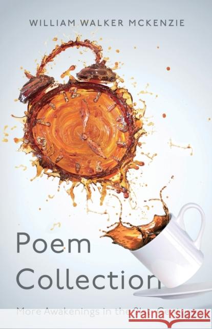 Poem Collection: More Awakenings in the 21st Century