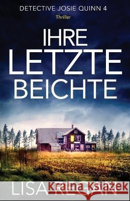 Ihre letzte Beichte: Thriller