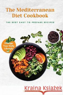 The Mediterranean DIET Cookbook