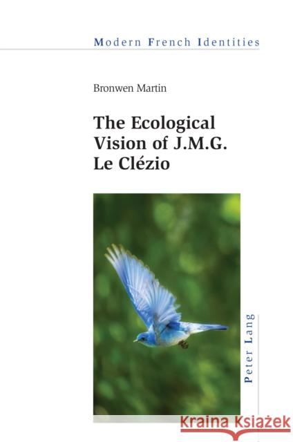 The Ecological Vision of J.M.G. Le Cl?zio