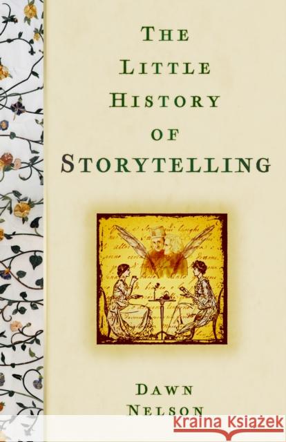 The Little History of Storytelling