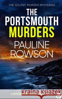 THE PORTSMOUTH MURDERS a gripping crime thriller full of twists