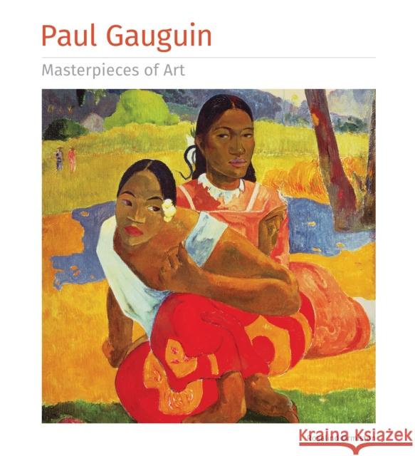 Paul Gauguin Masterpieces of Art