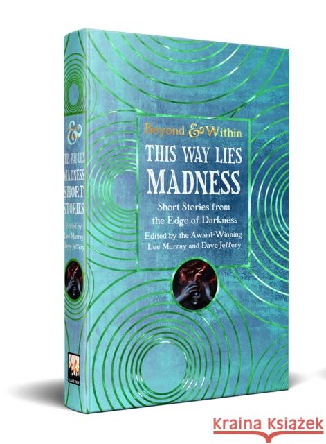 This Way Lies Madness