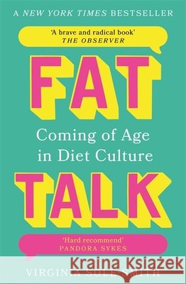 Fat Talk: Coming of age in diet culture – ‘A brave and radical book’ The Observer