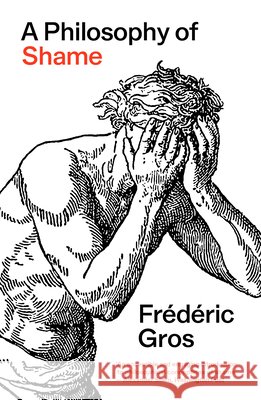 A Philosophy of Shame: A Revolutionary Emotion