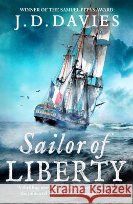 Sailor of Liberty: Rivals the immortal Patrick O'Brian' Angus Donald