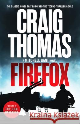 Firefox: The classic novel that launched the techno-thriller genre