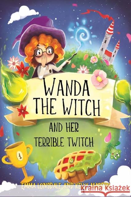 Wanda the Witch and her Terrible Twitch