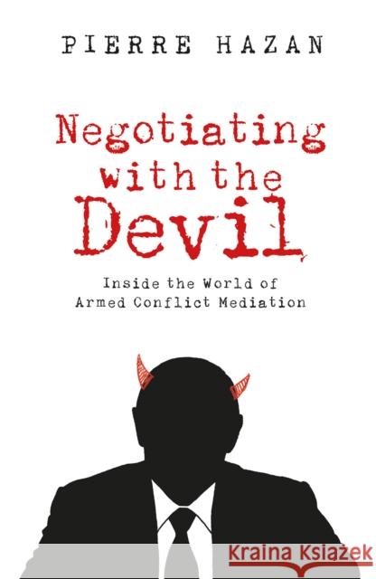 Negotiating with the Devil