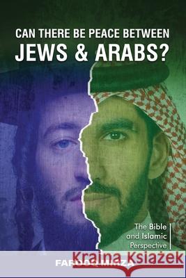 Can There Be Peace Between Jews and Arabs?