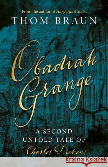OBADIAH GRANGE: A Second Untold Tale of Charles Dickens