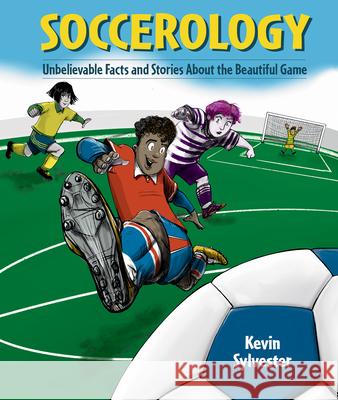 Soccerology: Supercool Facts You Never Knew