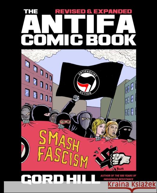 The Antifa Comic Book: Revised and Expanded