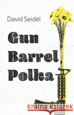 Gun Barrel Polka