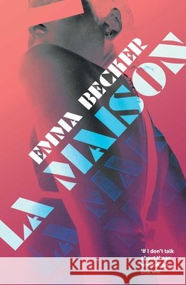 La Maison: Inside a Berlin Brothel: A Literary Novel of Sex Work, Identity, and Survival