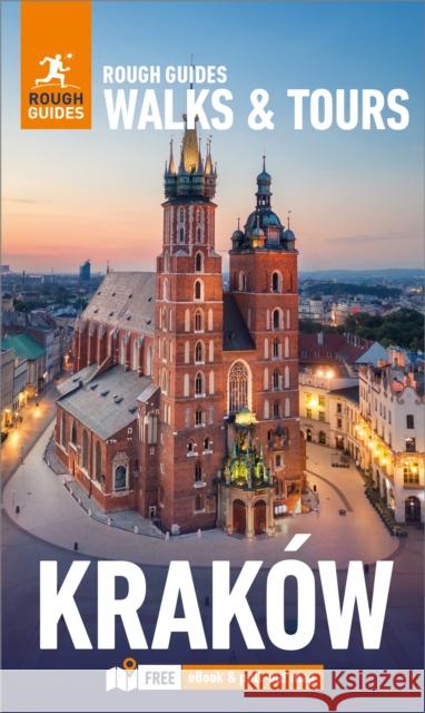 Rough Guides Walks and Tours Krakow: Top 16 Itineraries for Your Trip: Travel Guide with eBook