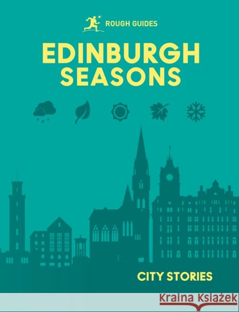 Rough Guides City Stories: Edinburgh Seasons