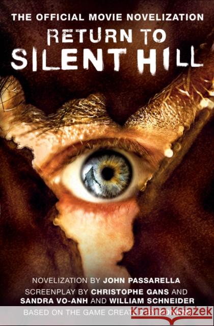 Return to Silent Hill: The Official Movie Novelization