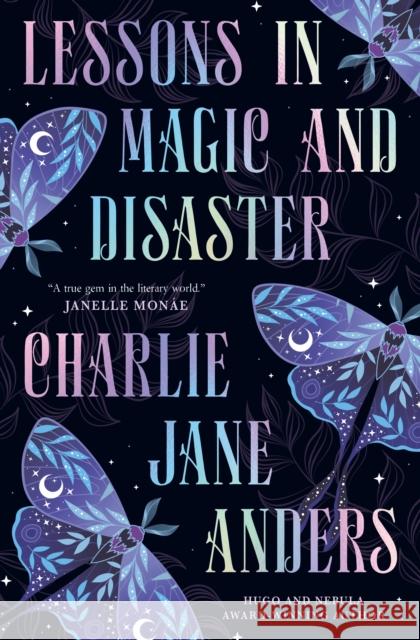 Lessons in Magic and Disaster