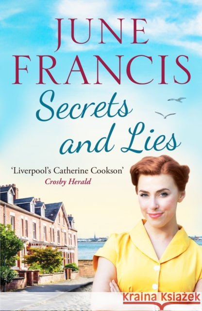 Secrets and Lies: A gripping and dramatic Liverpool family saga