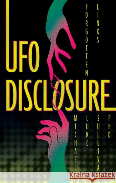UFO Disclosure: Forgotten Links