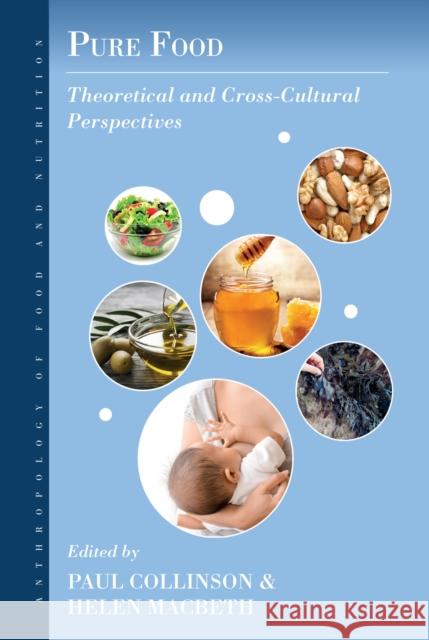 Pure Food: Theoretical and Cross-Cultural Perspectives