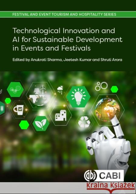 Technological Innovation and AI for Sustainable Development in Events and Festivals